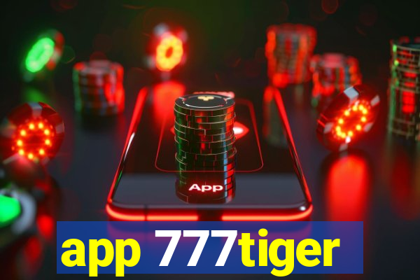 app 777tiger